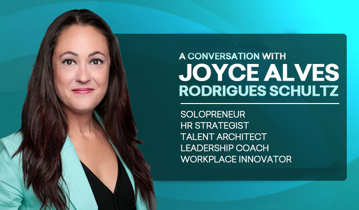 Joyce Alves Rodrigues Schultz: From Struggle to Strength – An Immigrant Leader’s Journey to Empowering Multicultural Teams and Building High-Performance Cultures