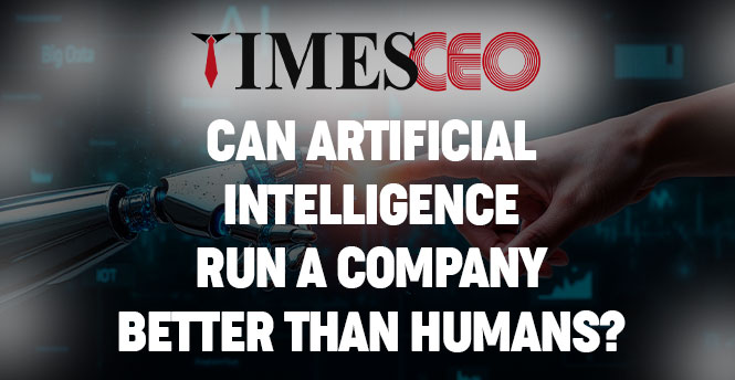 Can Artificial Intelligence Run a Company Better Than Humans?