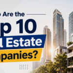 Who Are the Top 10 Real Estate Companies?