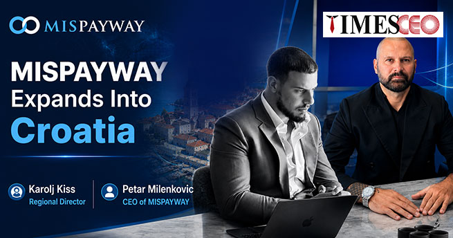 MISPAYWAY Steps Up Regional Expansion with Croatia Appointment